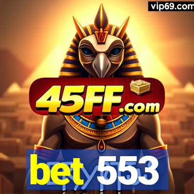bet 553